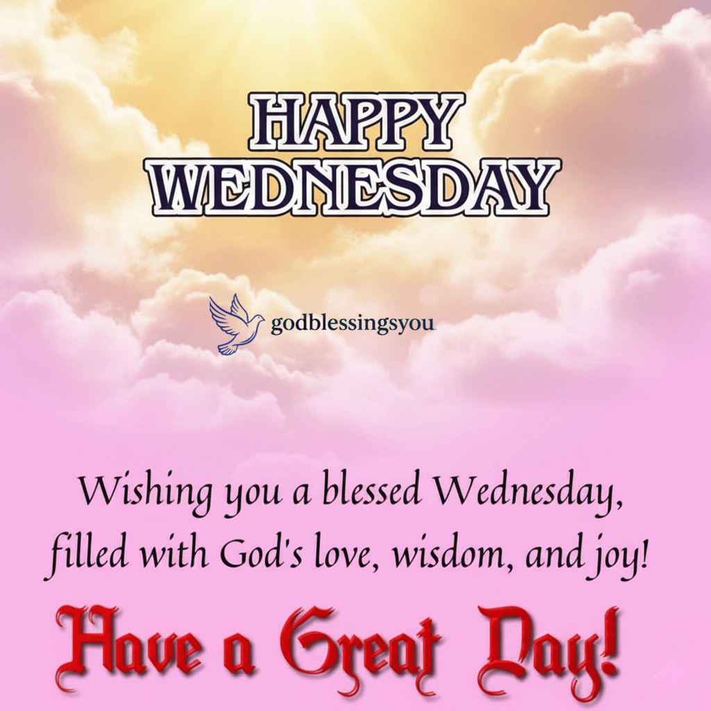 Happy Wednesday Blessings
